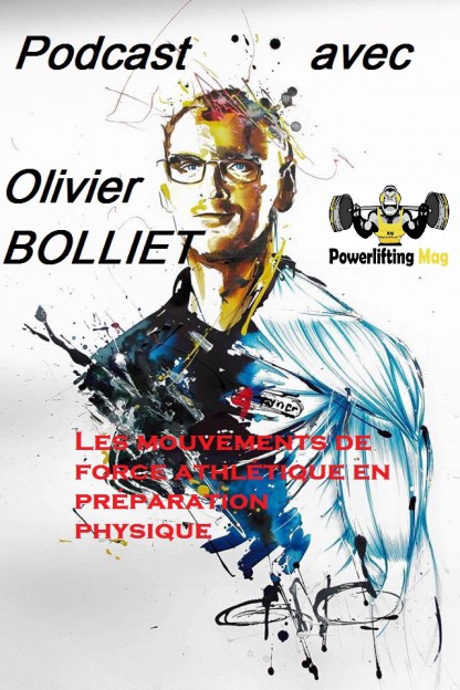 Podcast vidéo avec Olivier BOLLIET : Les mouvements de Force Athlétique en préparation physique