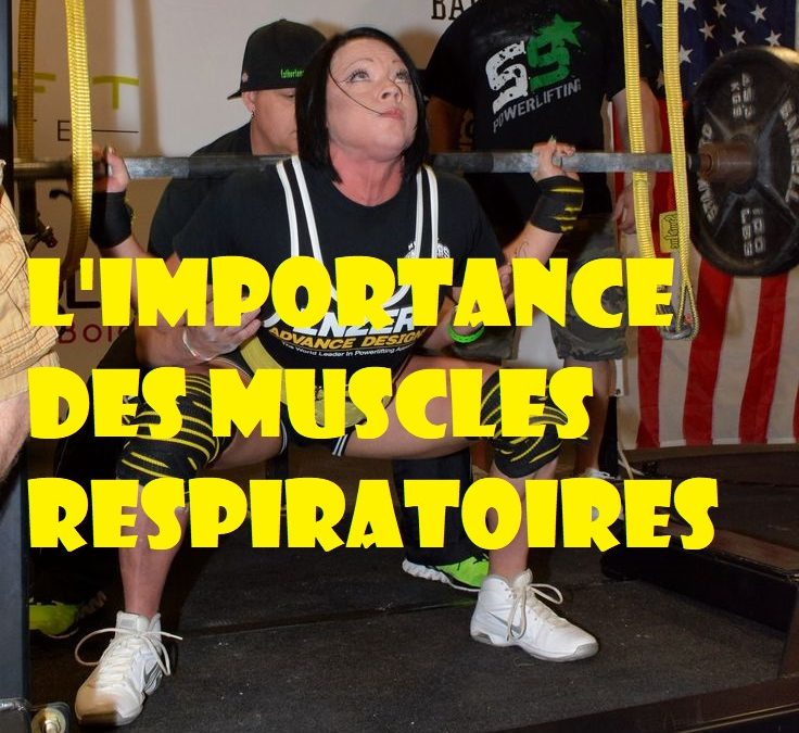 Powerlifting, l’importance des muscles respiratoires