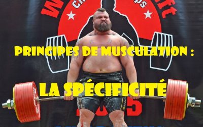 Principes de musculation : Le principe de spécificité (III)