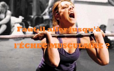 Faut-il s’entrainer en musculation jusqu’à l’échec musculaire ou non ?